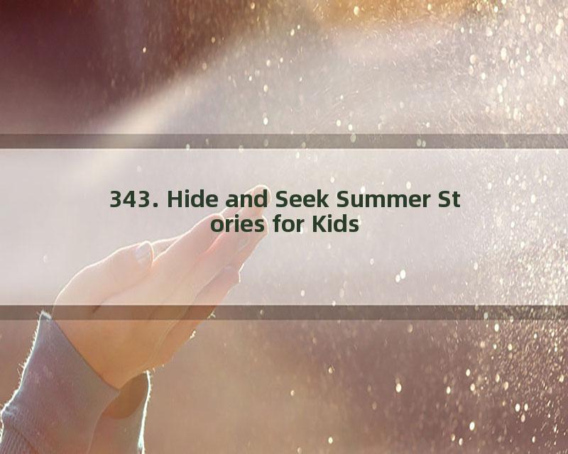 343. Hide and Seek Summer Stories for Kids from Steve and Maggie _ Wow English TV