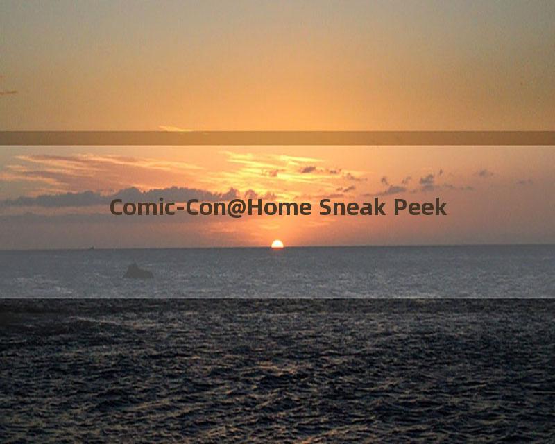Comic-Con@Home Sneak Peek
