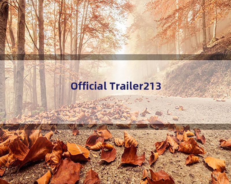 Official Trailer213