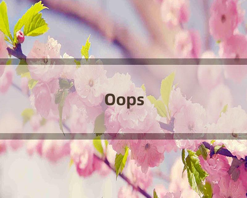 Oops